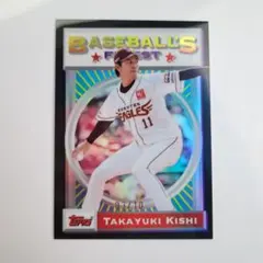 topps finest 楽天イーグルス 岸孝之 10 シリ インサート