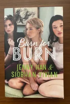 Burn for Burn/Jenny Han & Siobhan Vivian