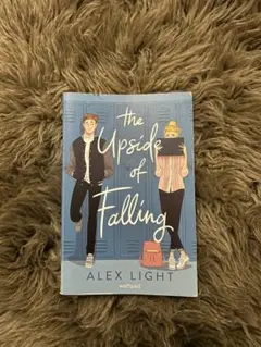 The Upside of Falling by Alex Light