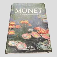 洋書 Monet. The Triumph of Impressionism