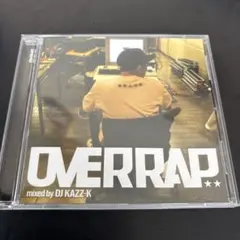オーバーラップ ミックスド・バイ・DJ カズ-K