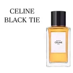 ◾️完全正規品◾️celine ブラックタイ　100ml BLACK TIE ブラック・タイ オードパルファム 100ML