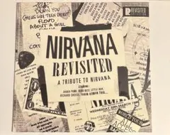 Nirvana Revisited A Tribute To Nirvana