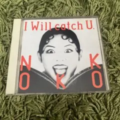 NOKKO/アイ・ウィル・キャッチ・ユーのサムネイル