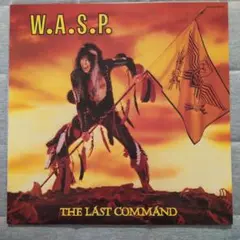 W.A.S.P. THE LAST COMMAND レコード