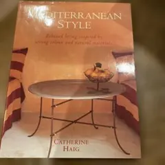 Mediterranean Style by Catherine Haig