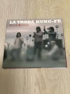 LA TROBA KUNG-FÚ / Clavell Morenet
