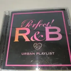 45.74 Perfect! R&B 24 Urban Playlist
