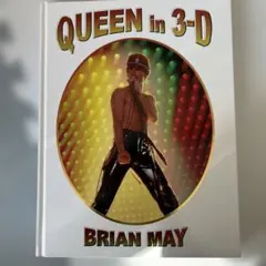 QUEEN in 3-D BRIAN MAY