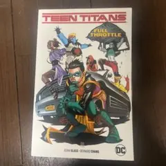 TEEN TITANS VOL. 1: FULL THROTTLE