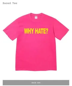 Supreme WHY HATE? T-Shirt Pink L Size - メルカリ