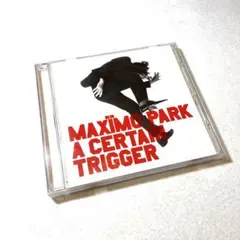 【国内盤・帯付】マキシモ・パーク / A Certain Trigger CD