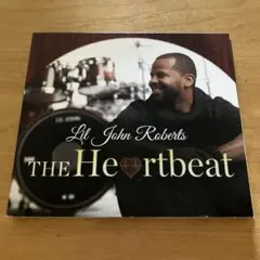 Lil John Roberts / The Heartbeat