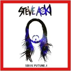 ネオン・フューチャーPart.1 通常盤 スティーヴ・アオキ 洋楽クラブ テクノ