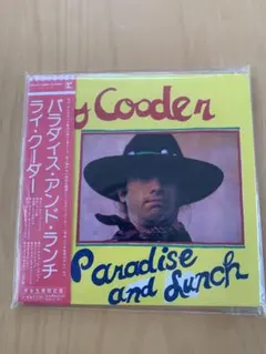 ライ・クーダー/パラダイス・アンド・ランチ紙ジャケット限定盤CD