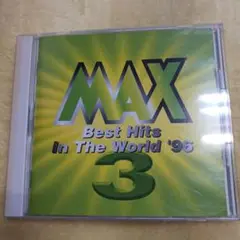 MAX3～ベスト・ヒッツ・イン・ザ・ワールド'96