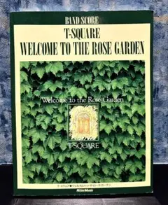 TスクエアWelcome to the Rose Garden バンドスコア