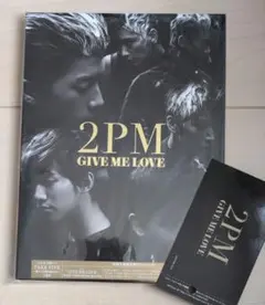【トレカ付き】2PM「 GIVE ME LOVE」 初回生産限定盤Bのサムネイル