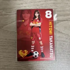 LOVE 髙松瞳 マクドナルド オリジナルサッカーカード - メルカリ