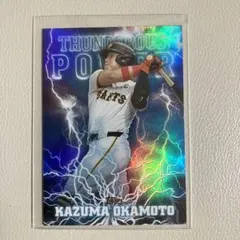 Topps NPB 2025 岡本和真 THUNDEROUS POWER