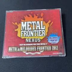 メロハー,メタルコンピ◆METAL FRONTIER NEXUS 2012