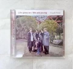King&Prince Life goes on/We are young