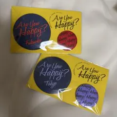 Are You Happy? 缶バッジセット 福岡・東京