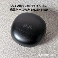 QCY AilyBuds Pro イヤホン 充電ケースのみ BH23HT1OA