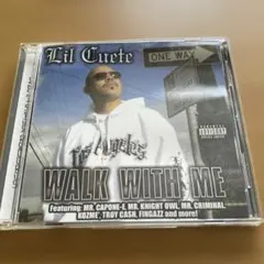 LIL CUETE / WALK WITH ME CD