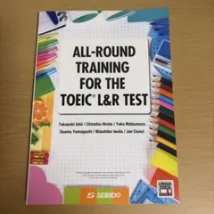 ALL-ROUND TRAINING FOR THE TOEIC L&R TE…