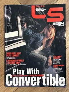 LS L.A. STYLE AUTOMOTIVE MAGAZINE #04