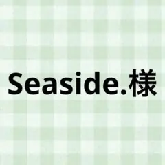 Seaside.様