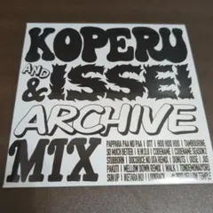 KOPERU & ISSEI ARCHIVE MIX