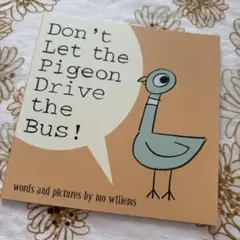 Don't Let the Pigeon Drive the Bus!英語絵本