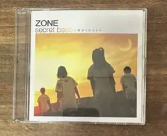 ZONE secret base ～君がくれたもの～ CD