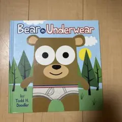 Bear in Underwear by Todd H. Doodler 英語