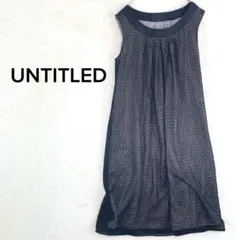 UNTITLED ドット柄 ノースリーブワンピース サイズ3 ブラック タック入