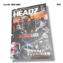 絶版！ cycle HEADZ サイクルヘッズ マガジン バイク バイカー 22