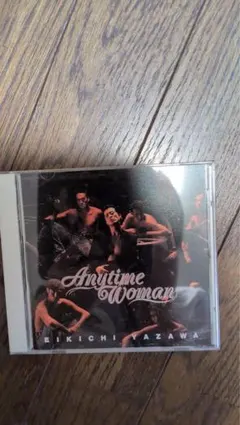 矢沢永吉 Anytime Woman EIKICHI YAZAWA CD