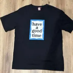 have a good time Tシャツ ブラック XL