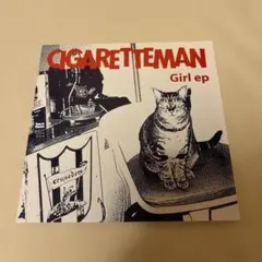 CIGARETTEMAN Girl ep 7インチレコード