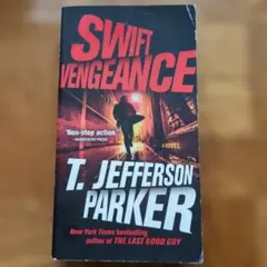 SWIFT VENGEANCE T. Jefferson Parker