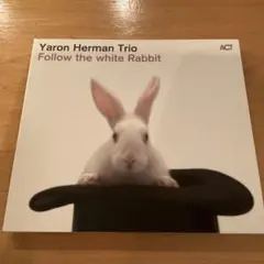ピアノトリオ　Yaron Herman/Follow the white Ra~