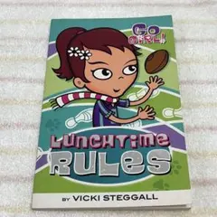 Go Girl! Lunchtime Rules 洋書 英語絵本