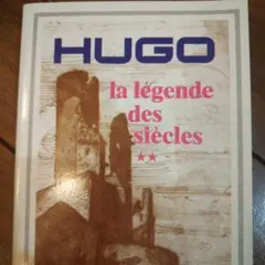 HUGO la légende des siècles II