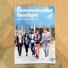 Communication Spotlight Starter 英語教材