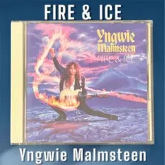 Yngwie Malmsteen FIRE & ICE