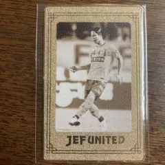 ジェフ千葉　メタルカード　ゴールド 15 前選手