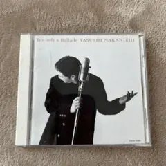 YASUSHI NAKANISHI It's only a Ballade