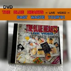 THE BLUE HEARTS/EAST WASTE TOUR'91 DVD - メルカリ